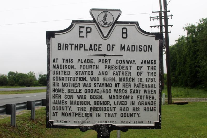 James Madison Birthplace marker - Port Royal - History's Homes