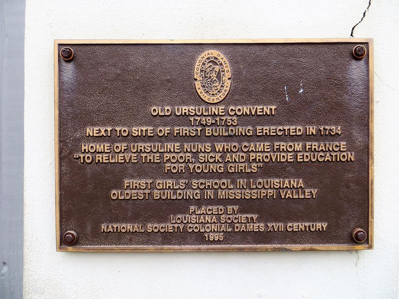 Old Ursuline Convent plaque - New Orleans - History's Homes