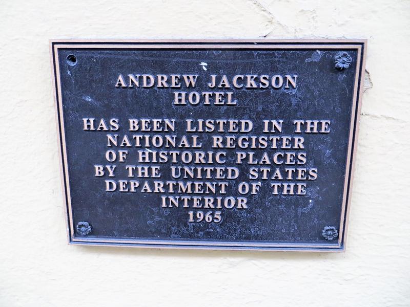 Andrew Jackson Hotel Plaque - New Orleans - History's Homes